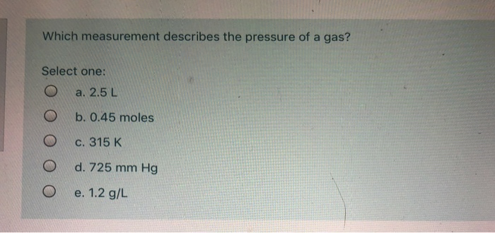 Which Measurement Describes the Pressure of a Gas?
