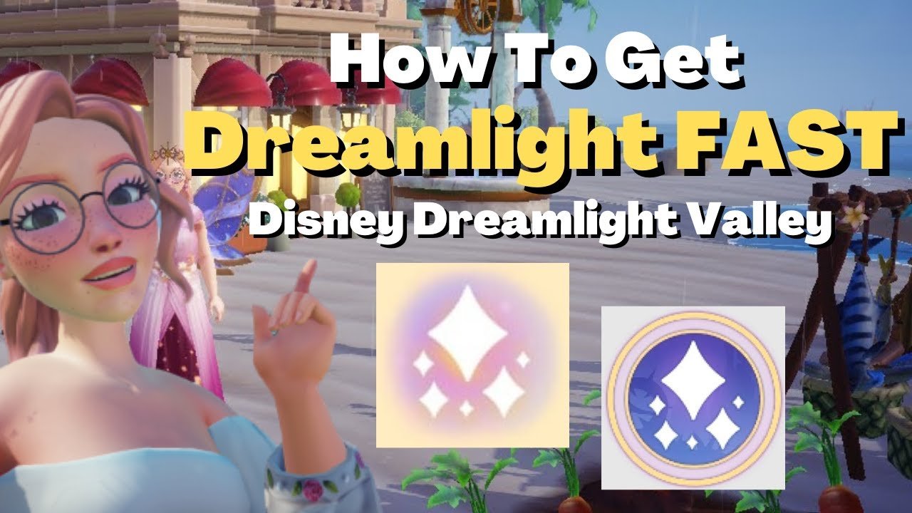 How to Get Dreamlight Fast?