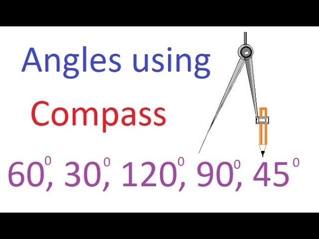 How to Measure Angles Using a Compass?